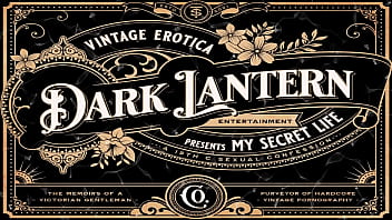 porn dark lantern entertainment представляет винтажные женщины мира из сериала моя тайная жизнь эротические признания porn